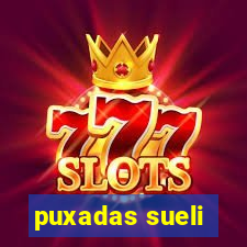 puxadas sueli